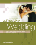 My book, "e-Plan Your Wedding"